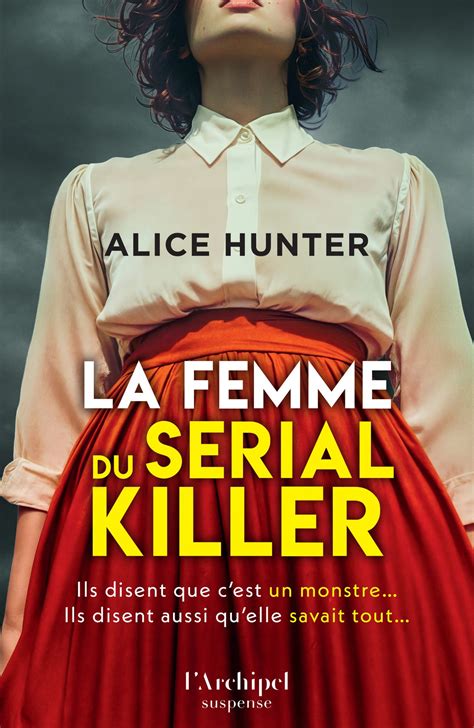 La Femme du serial killer - "Impossible de se coucher sans savoir la