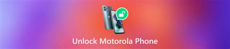 how to unlock a motorola phone