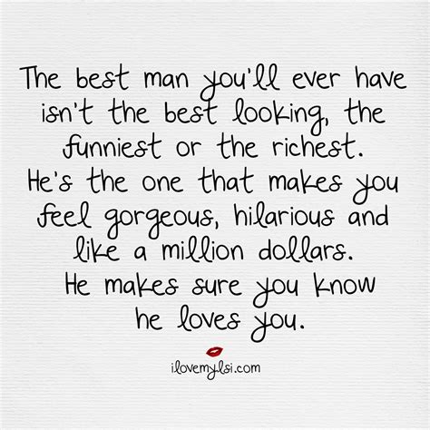 The best man you'll ever have - I Love My LSI | Inspirational quotes