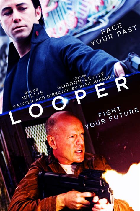 Looper (2012) movie poster by DComp on DeviantArt