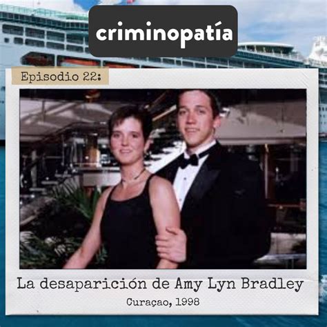 22. La desaparición de Amy Lynn Bradley (Curaçao, 1998) - Criminopatia