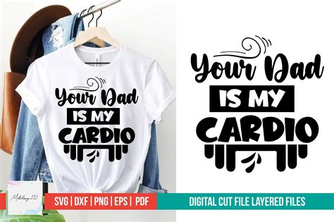 Your Dad is My Cardio Svg Graphic by svgstudiodesignfiles · Creative