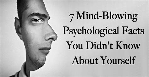 7 Mind-Blowing Psychological Facts About Yourself You Didn't Know