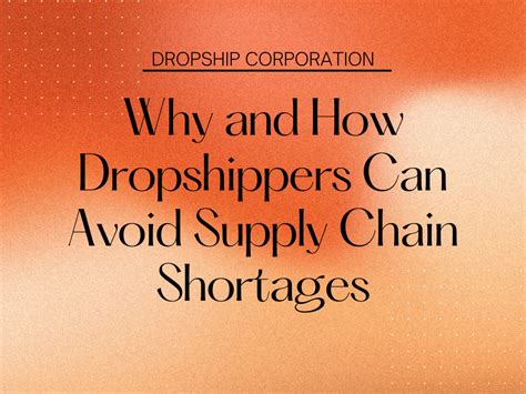 dropshippers  avoid supply chain shortages dropship