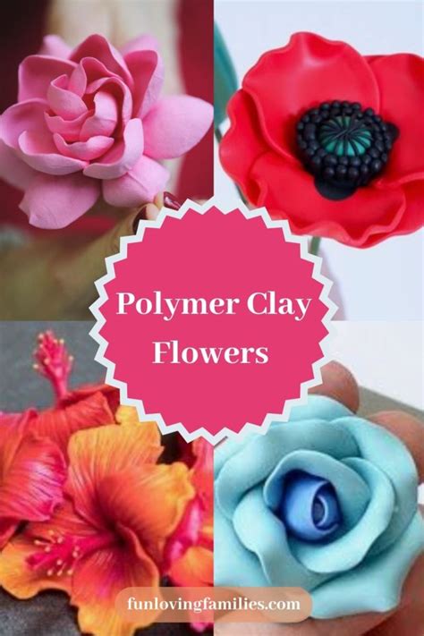 33 Best Polymer Clay Flowers Tutorials & Ideas - Fun Loving Families