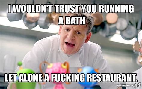 33 Gordon Ramsay Memes That Are So Bad We Called The Police