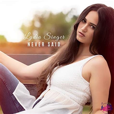 Play Never Said by Lydia Singer on Amazon Music