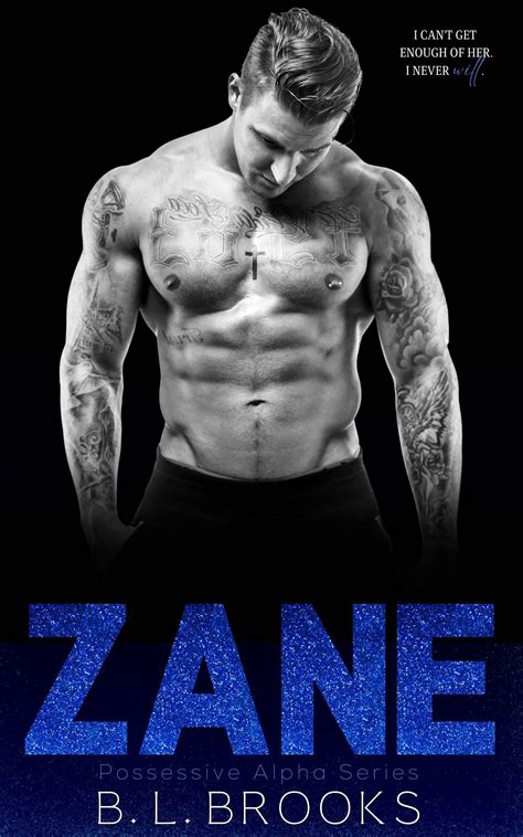 Zane (Possessive Alpha Series #2) by B.L. Brooks | Goodreads