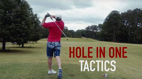 How to Hit a Hole in One: Odds, Sods and Tactics - YouTube