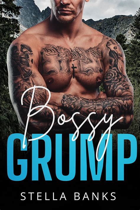 Bossy Grump (Fit Mountain Instaloves Vol. 1, #3) by Stella Banks