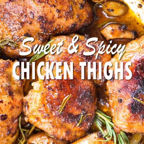 Sweet and spicy boneless chicken thighs – Artofit