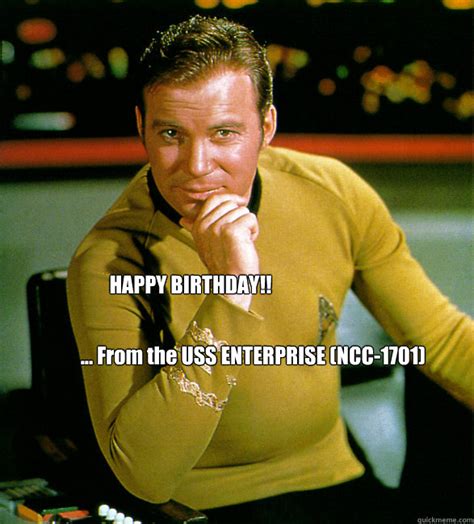 HAPPY BIRTHDAY STAR TREK memes | quickmeme