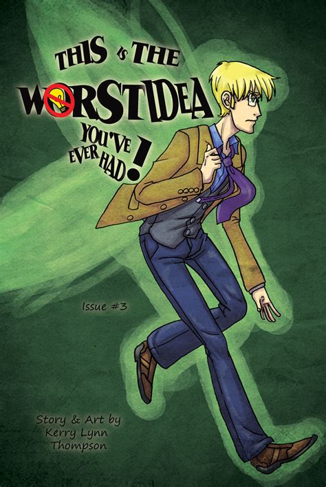 End Chapter Three – This Is The Worst Idea You've Ever Had