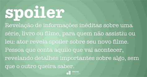 Significado Da Palavra Spoiler