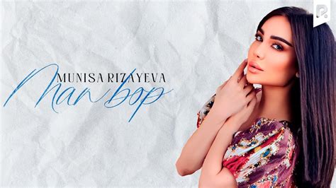 Munisa Rizayeva - Man bop | Муниса Ризаева - Ман боп - YouTube