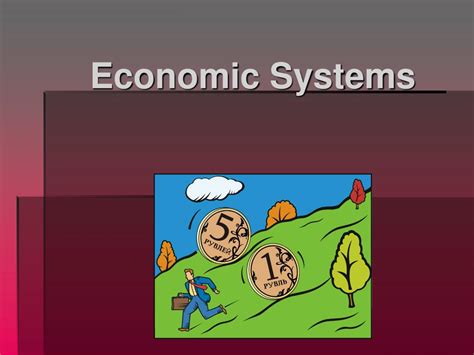economic systems powerpoint    id