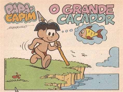 Papa Capim Turma Da Monica Jovem - O Grande Caçador (Papa-Capim, 1988) | Turma da Mônica Wiki | Fandom