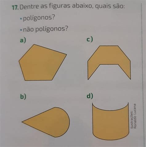 Figuras Que Nao Sao Poligonos - 17. Dentre as figuras abaixo, quais são: polígonos? não polígonos ...