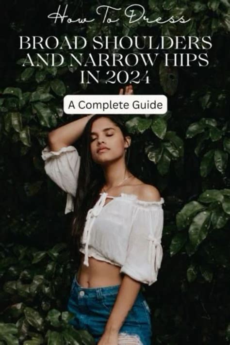 dress broad shoulders  narrow hips    body