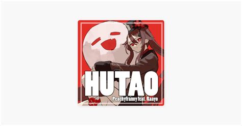 hu tao feat raayo single peachyfranny apple