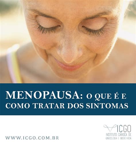 Menopausa Perde O Desejo - Sintomas Da Menopausa E Suas Características – BNBI