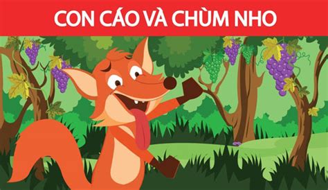 Con cáo và chùm nho - Truyện ngụ ngôn của Aesop