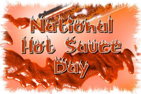 National Hot Sauce Day, January 22 | Hot sauce, Sauce, Hot