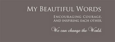 My Beautiful Words.