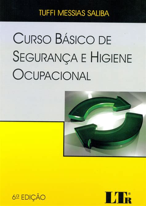 Curso Básico de Segurança e Higiene Ocupacional PDF Tuffi Messias Saliba