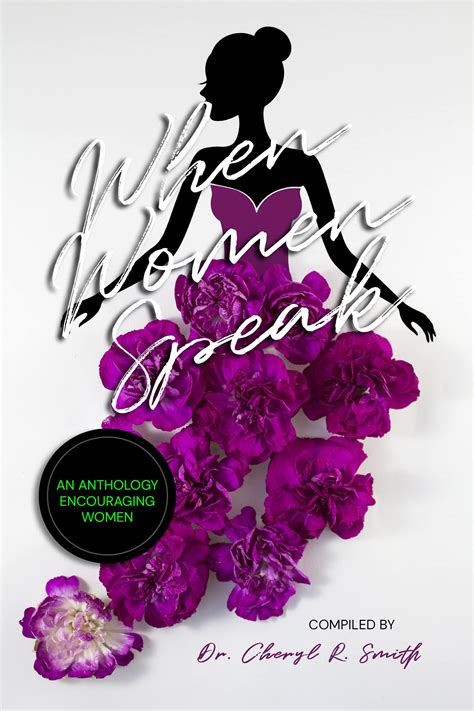 When Women Speak: An Anthology Encouraging Women by Cheryl Smith