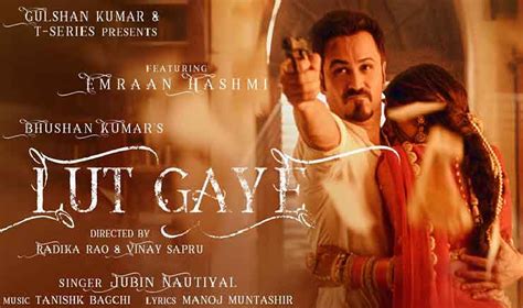 Lut Gaye Full Song Lyrics in Hindi | English -Jubin Nautiyal