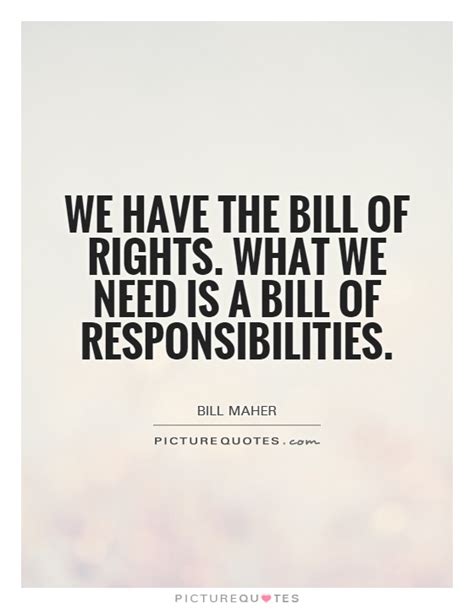 Rights And Responsibilities Quotes. QuotesGram