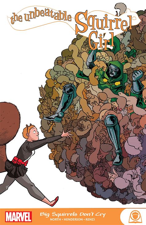 The Unbeatable Squirrel Girl: Big Squirrels Don’t Cry (Trade Paperback