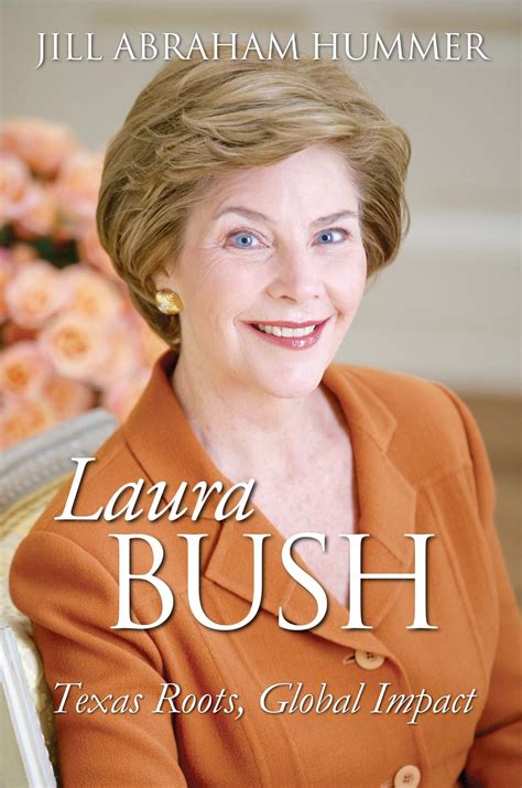 Biography and Public Service Record of Former First Lady Laura Bush 31