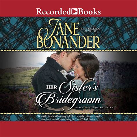 Amazon.com: Her Sister's Bridegroom (Audible Audio Edition): Jane