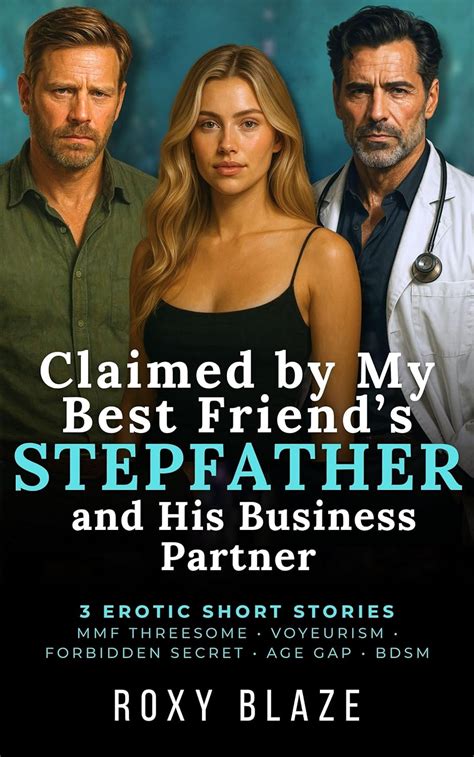 Claimed by My Best Friend’s Stepfather and His Business Partner: 3