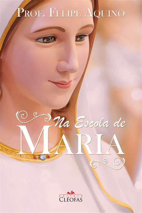 Na Escola Maria Recebeu De Seu Professor - Na Escola de Maria | Editora Cléofas