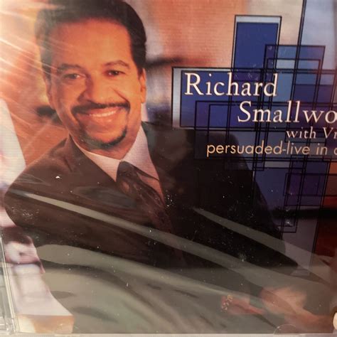 Persuaded: Live in D.C. by Richard Smallwood (CD, Sep-2001, Verity) NEW