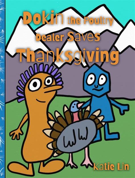 Dokin the Poultry Dealer Saves Thanksgiving by Katie Lin | Goodreads