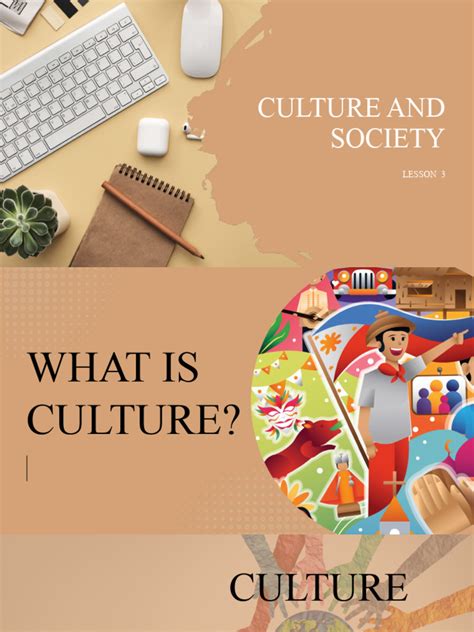 Q1 Lesson 3 Culture and Society v2 | PDF | Society | Knowledge