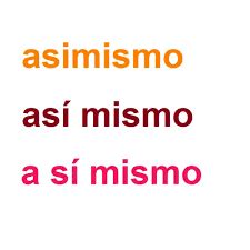 ¿Cuál es la recomendada: 'asimismo' o 'así mismo'?