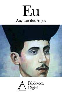 Obra completa de Augusto dos Anjos: Livro 