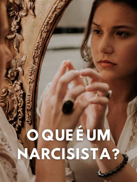 Google O Que É Narcisista - O QUE É UM NARCISISTA | Classiterapias