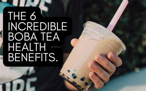 The 6 Incredible Boba Tea Health Benefits. - Tea Jubilee