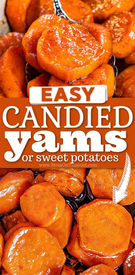 Candied Yams (Candied Sweet Potatoes) - Mom On Timeout