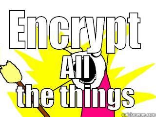 encrypt  quickmeme