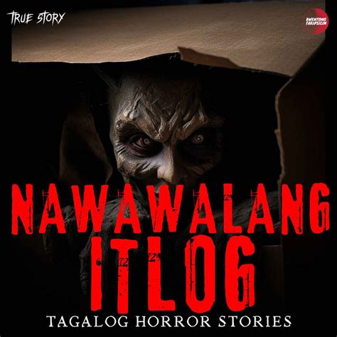 NAWAWALANG ITLOG (GRACE'S STORY): TRUE HORROR STORY - TAGALOG HORROR
