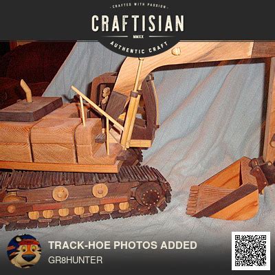 track hoe  added woodworking project  grhunter craftisian