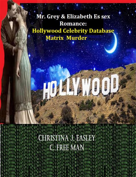 Mr. Grey & Elizabeth Es sex Romance: Hollywood Celebrity Database