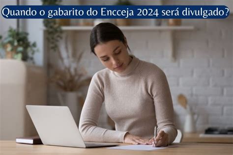 Encceja 2024: quando sai o gabarito? - Brasil Escola